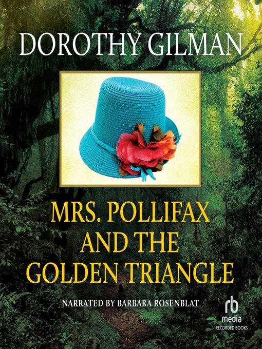 Title details for Mrs. Pollifax and the Golden Triangle by Dorothy Gilman - Wait list